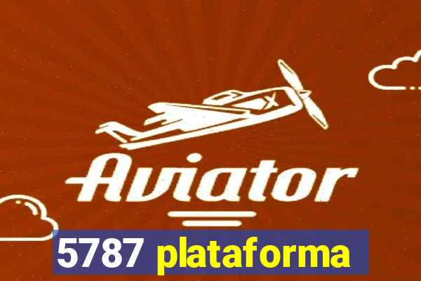 5787 plataforma